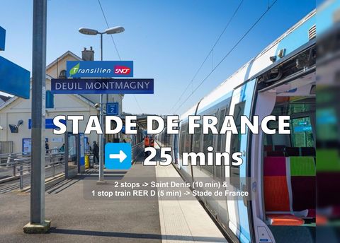 Local station Deuil Montmagny : 10 Mins Away