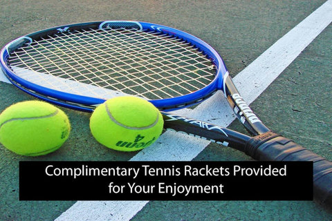 Experience our complimentary tennis rackets, perfect for active days on the courts.
